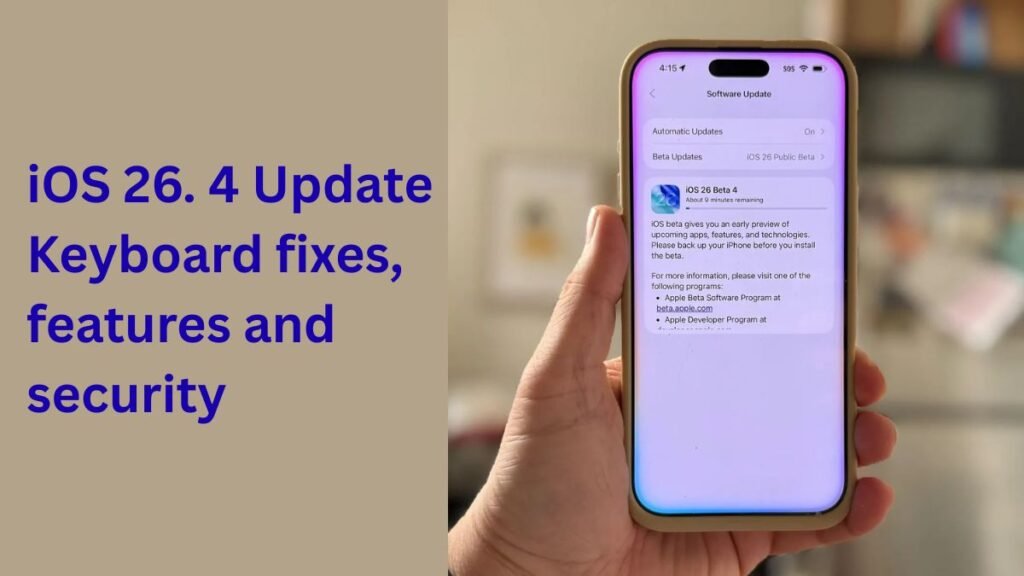 iOS 26. 4 Update